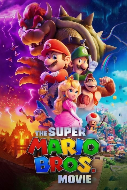 The Super Mario Bros. Movie poster featuring Mario, Luigi, Princess Peach, Donkey Kong, and Bowser